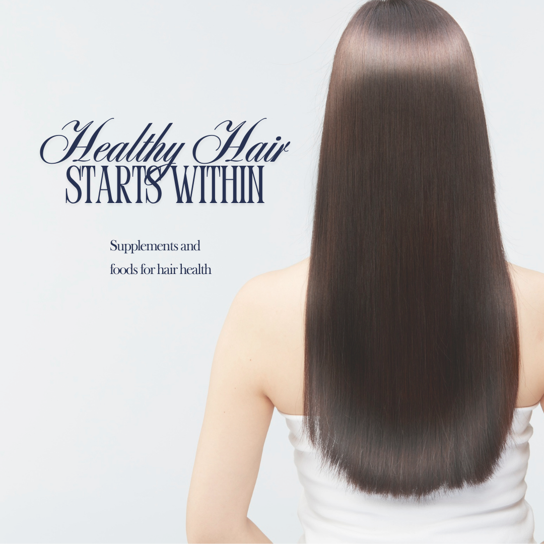 Achieve Long, Healthy Hair with the Right Supplements and Foods
